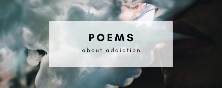 11 Brutally Honest Poems About Addiction