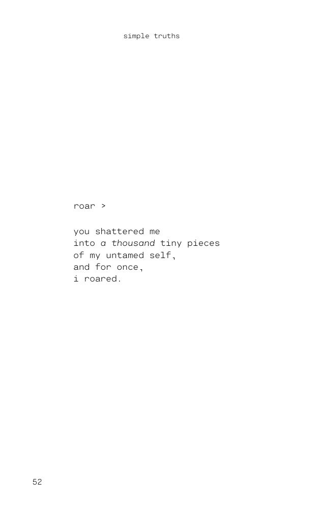 A poem by Jadine Lydia titled 'Roar.' 'you shattered me into a thousand tiny pieces of my untamed self, and for once, i roared.'