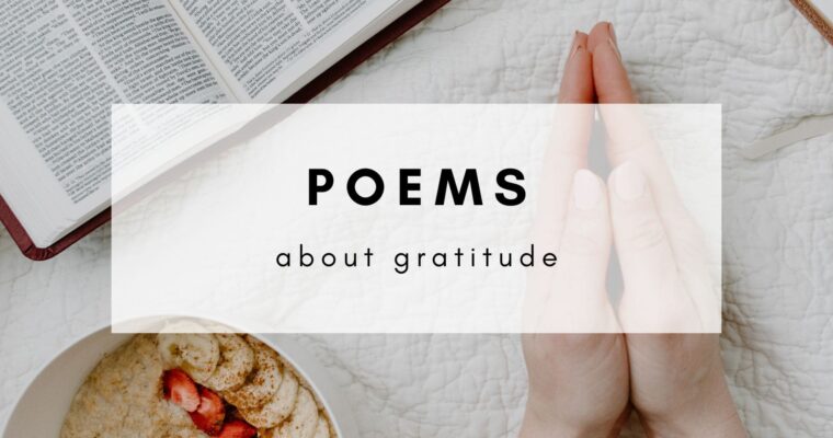 11 Poems About Gratitude to Live a Joyful Life