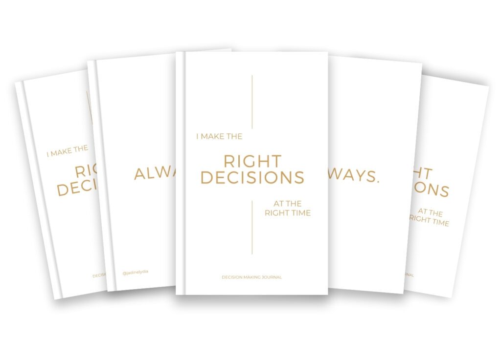 A row of five white decision making journals that alternate between the front and back covers. The front cover reads 'I Make the Right Decisions At The Right Time' and the back cover reads #Always'