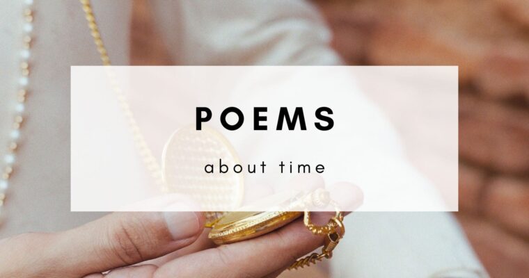 11 Poems About Time & How to Spend Your Precious Life