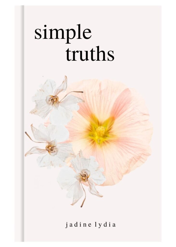 A pink edition of the poetry book titled 'Simple Truths' by Jadine Lydia, with a pink hollyhock flower on the cover.